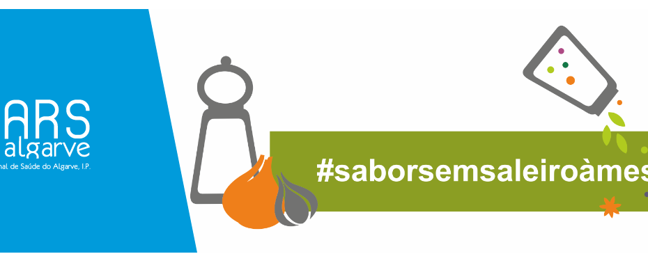 Sabor sem saleiro à mesa – Campanha ARS Algarve 2