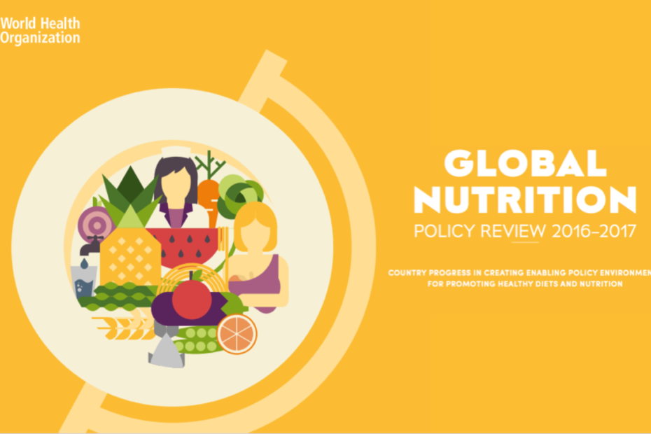Revisão da política global de nutrição 2016-2017 | OMS 5 Revisão da política global de nutrição 2016-2017 | OMS 5