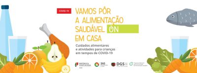 Vamos por a alimentação saudável ON em casa | Cuidados alimentares e atividades para crianças em tempos de COVID-19 3