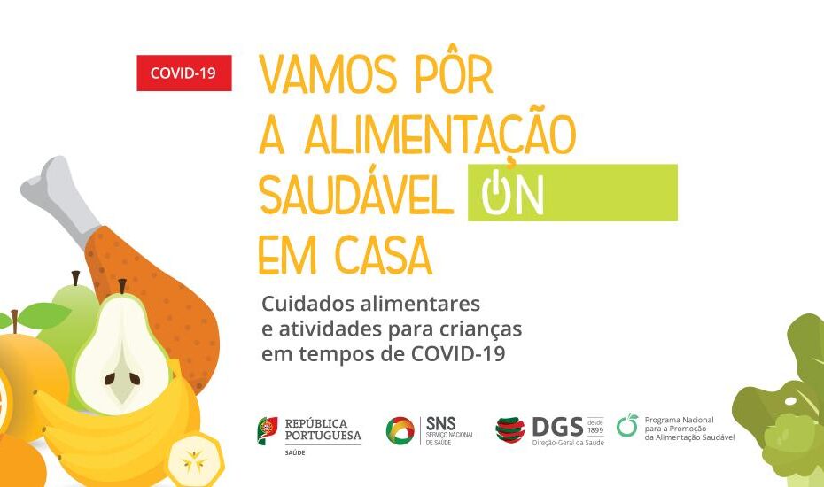 Vamos por a alimentação saudável ON em casa | Cuidados alimentares e atividades para crianças em tempos de COVID-19 5