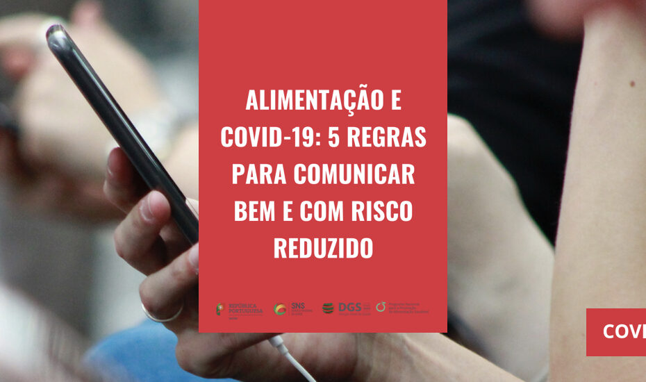Comunicação na área da alimentação e nutrição em tempos de COVID-19: 5 regras para comunicar bem e com risco reduzido 2