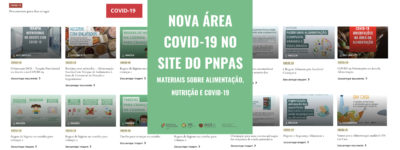 Área COVID-19 no site do PNPAS - Materiais sobre alimentação, nutrição e COVID-19 5