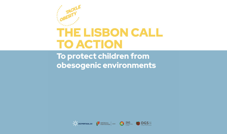 The Lisbon Call to Action - To protect children from obesogenic environments 4