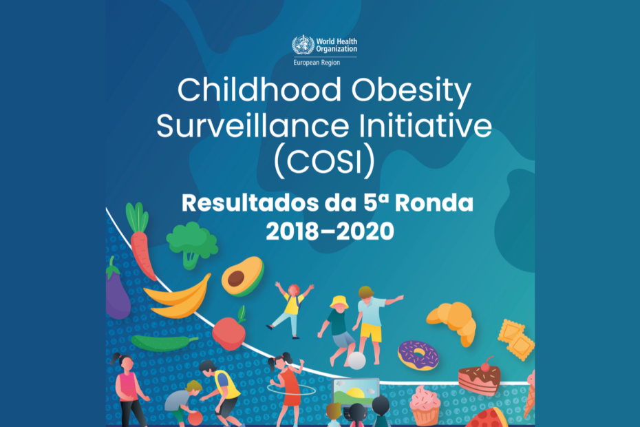 Childhood Obesity Surveillance Initiative (COSI) | Resultados da 5ª Ronda 2018-2020 4