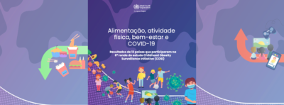 Novos dados da OMS Europa demonstram como a pandemia COVID-19 afetou os hábitos alimentares e de atividade física das crianças na Europa 1