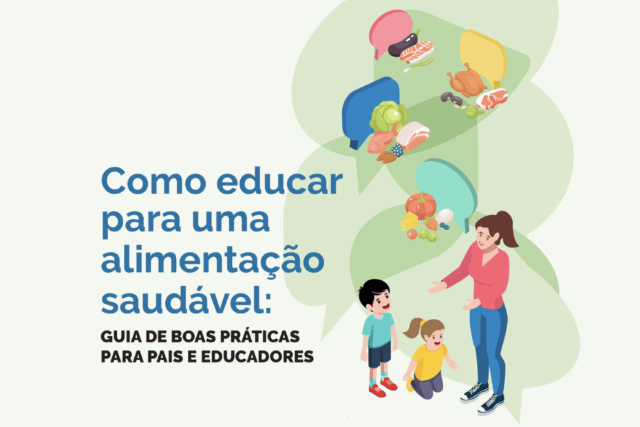 Educar para uma alimentação saudável - Guia para pais e educadores 5