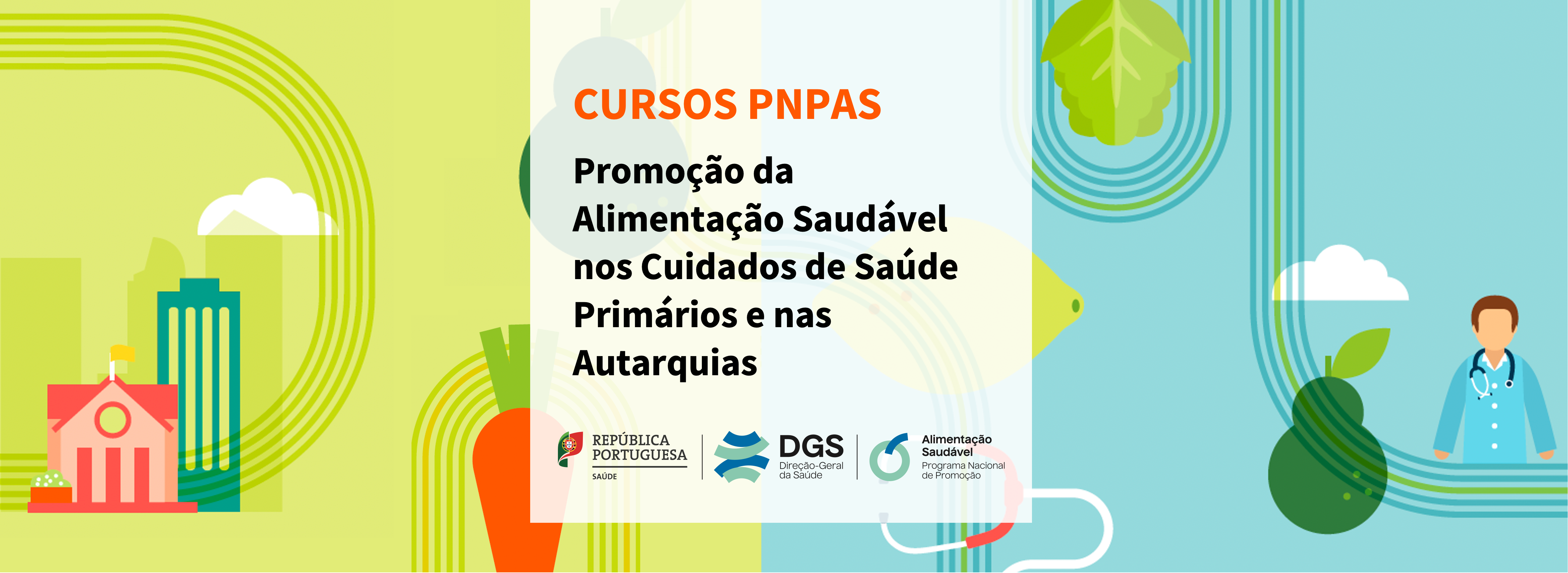PNPAS lança cursos inovadores para capacitar autarquias e profissionais de saúde dos CSP na promoção da alimentação saudável 1