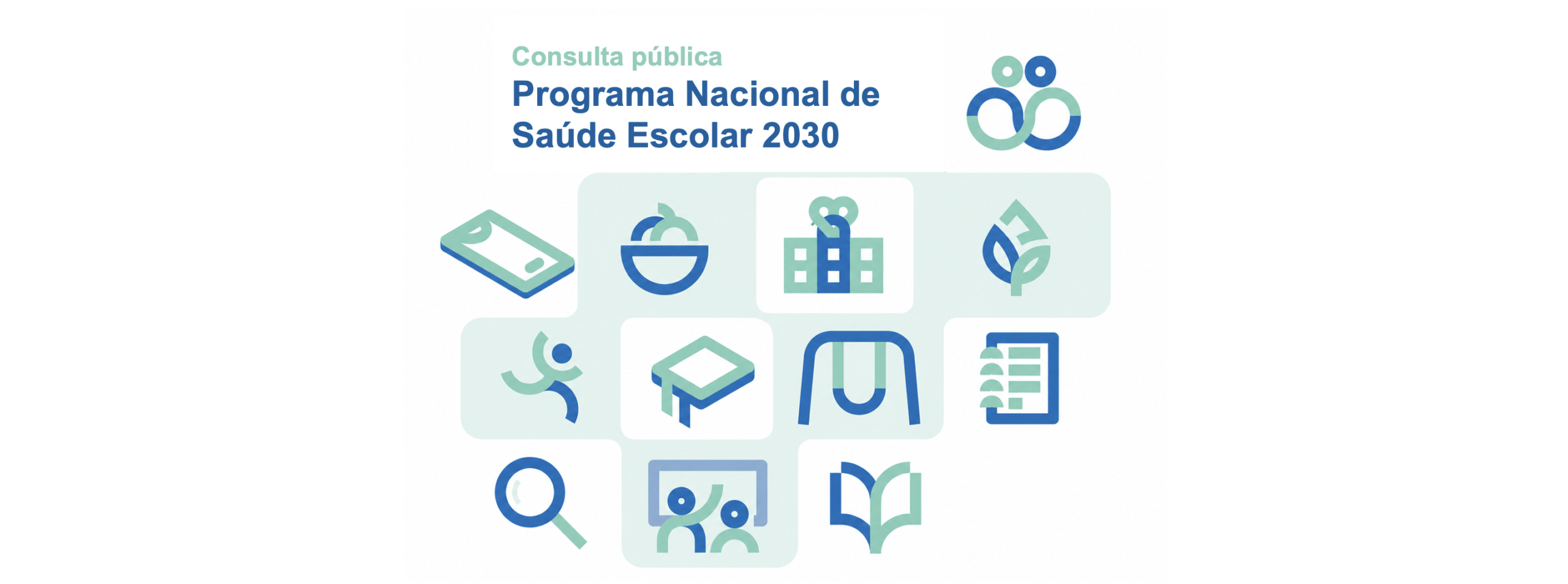 Programa Nacional de Saúde Escolar 2030: Consulta Pública 2